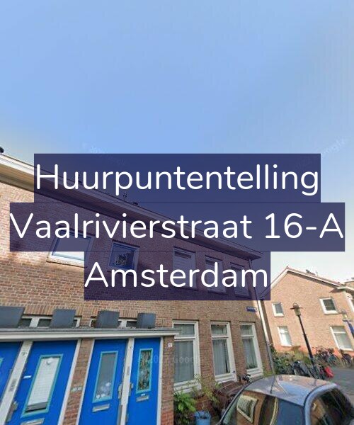 Foto gevel Huurpuntentelling voor Vaalrivierstraat 16-A, Amsterdam