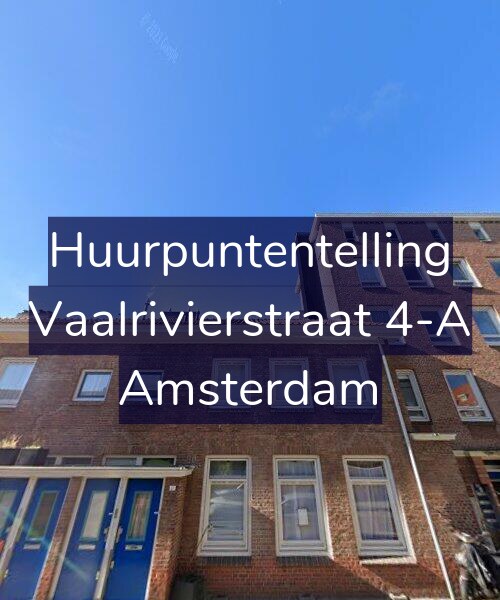 Foto gevel Huurpuntentelling voor Vaalrivierstraat 4-A, Amsterdam