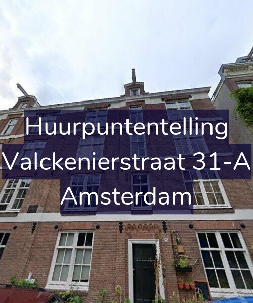 Foto gevel Huurpuntentelling voor Valckenierstraat 31-A, Amsterdam