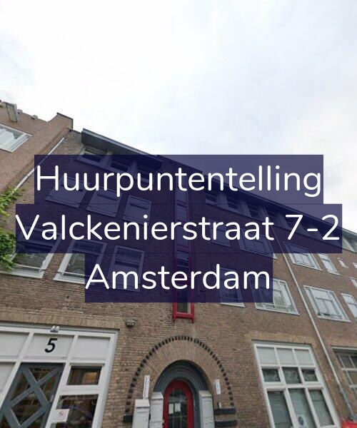 Foto gevel Huurpuntentelling voor Valckenierstraat 7-2, Amsterdam