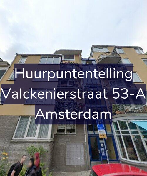 Foto gevel Huurpuntentelling voor Valckenierstraat 53-A, Amsterdam