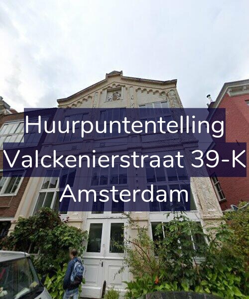 Foto gevel Huurpuntentelling voor Valckenierstraat 39-K, Amsterdam
