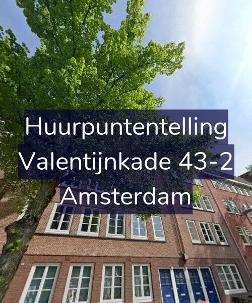 Foto gevel Huurpuntentelling voor Valentijnkade 43-2, Amsterdam