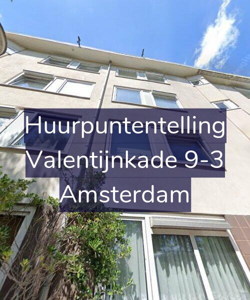 Foto gevel Huurpuntentelling voor Valentijnkade 9-3, Amsterdam