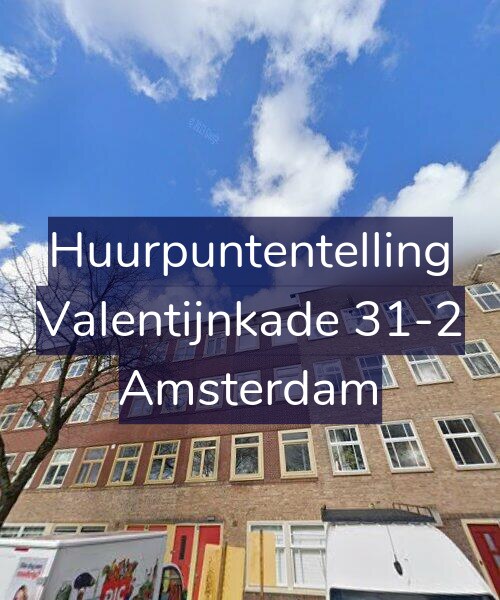 Foto gevel Huurpuntentelling voor Valentijnkade 31-2, Amsterdam