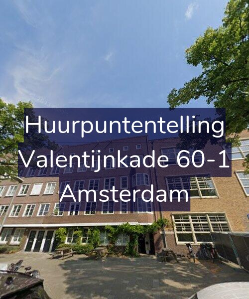 Foto gevel Huurpuntentelling voor Valentijnkade 60-1, Amsterdam