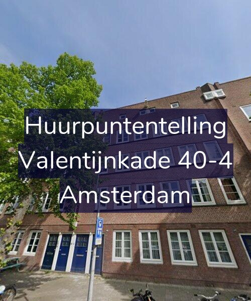 Foto gevel Huurpuntentelling voor Valentijnkade 40-4, Amsterdam