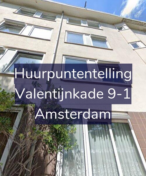 Foto gevel Huurpuntentelling voor Valentijnkade 9-1, Amsterdam
