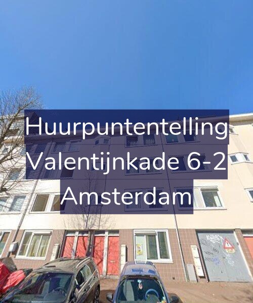 Foto gevel Huurpuntentelling voor Valentijnkade 6-2, Amsterdam