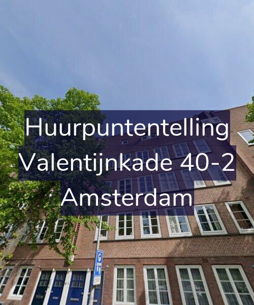 Foto gevel Huurpuntentelling voor Valentijnkade 40-2, Amsterdam