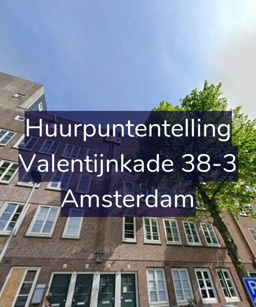 Foto gevel Huurpuntentelling voor Valentijnkade 38-3, Amsterdam