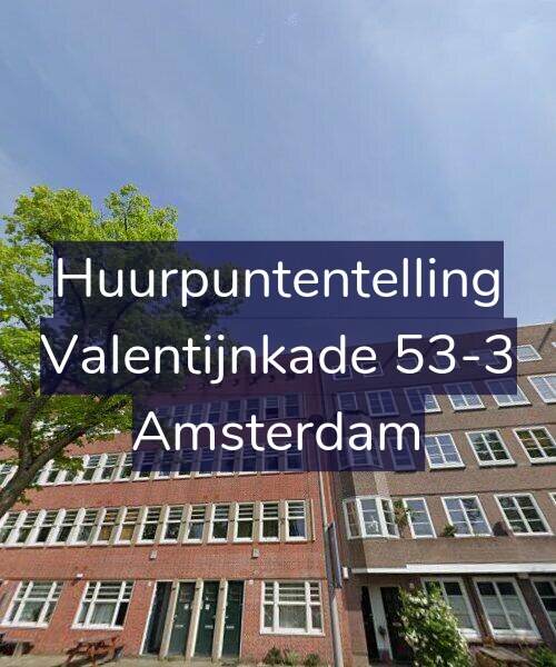 Foto gevel Huurpuntentelling voor Valentijnkade 53-3, Amsterdam