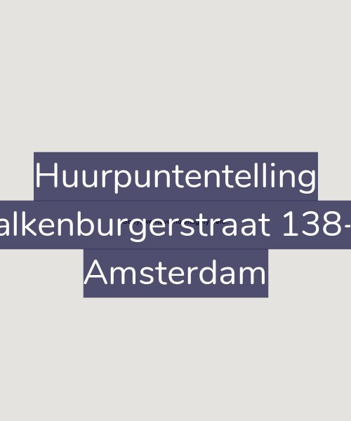 Foto gevel Huurpuntentelling voor Valkenburgerstraat 138-G, Amsterdam