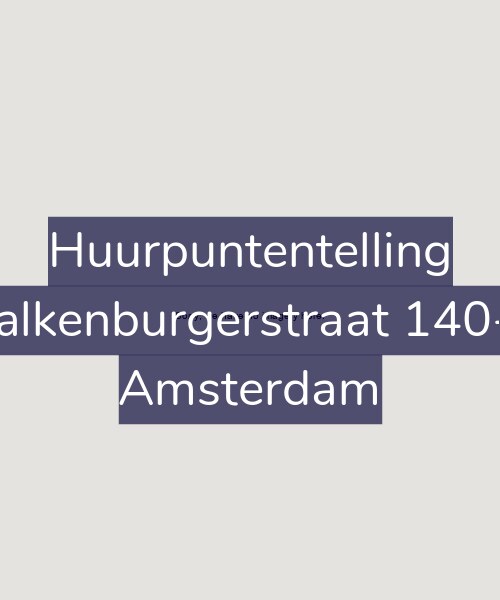 Foto gevel Huurpuntentelling voor Valkenburgerstraat 140-E, Amsterdam