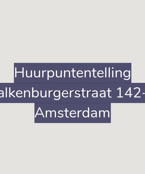 Foto gevel Huurpuntentelling voor Valkenburgerstraat 142-A, Amsterdam