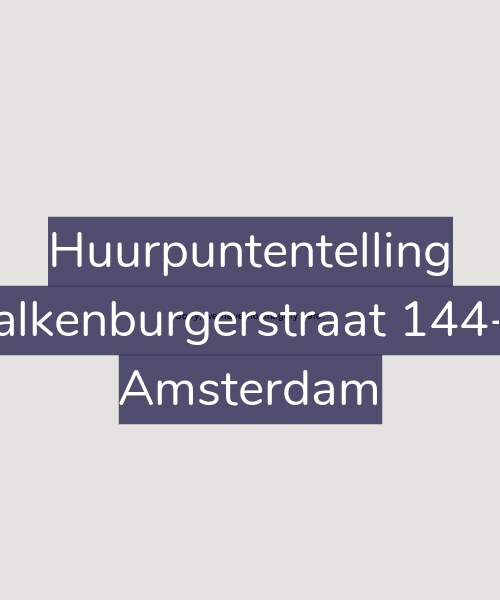 Foto gevel Huurpuntentelling voor Valkenburgerstraat 144-B, Amsterdam
