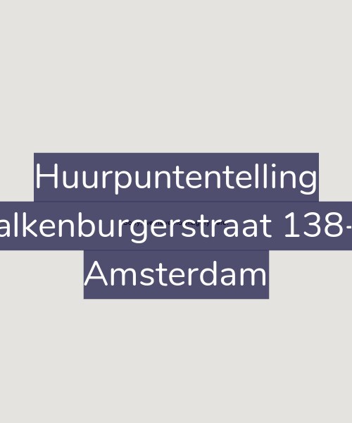 Foto gevel Huurpuntentelling voor Valkenburgerstraat 138-C, Amsterdam