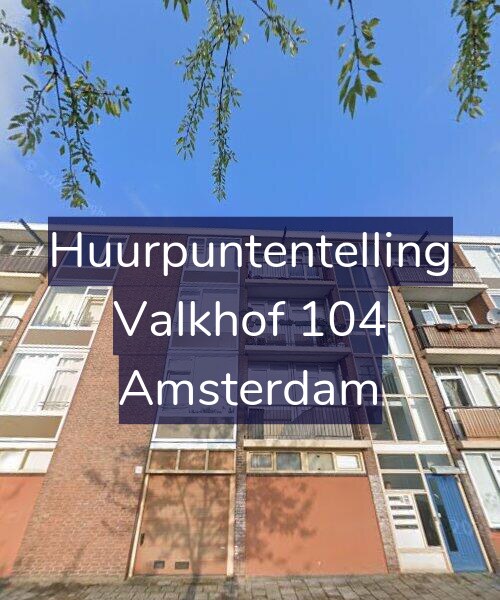 Foto gevel Huurpuntentelling voor Valkhof 104, Amsterdam