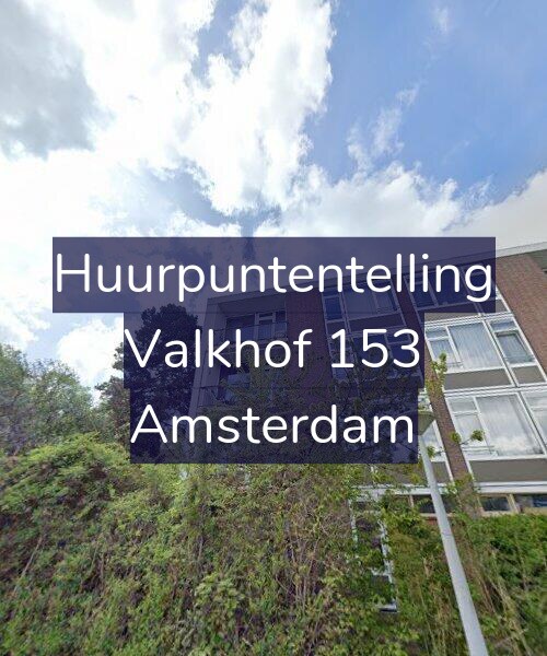 Foto gevel Huurpuntentelling voor Valkhof 153, Amsterdam