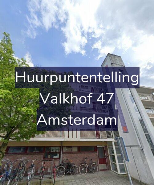 Foto gevel Huurpuntentelling voor Valkhof 47, Amsterdam