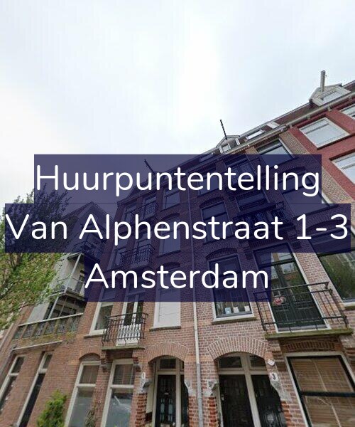 Foto gevel Huurpuntentelling voor Van Alphenstraat 1-3, Amsterdam