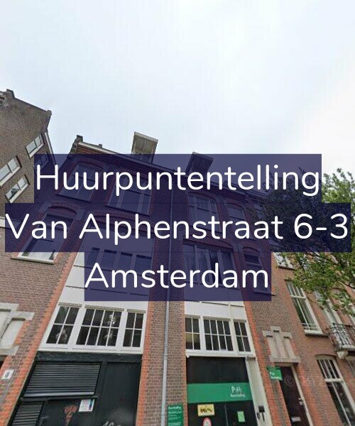 Foto gevel Huurpuntentelling voor Van Alphenstraat 6-3, Amsterdam