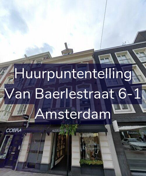 Foto gevel Huurpuntentelling voor Van Baerlestraat 6-1, Amsterdam