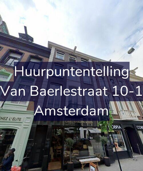 Foto gevel Huurpuntentelling voor Van Baerlestraat 10-1, Amsterdam