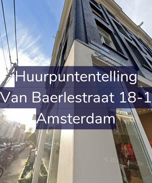Foto gevel Huurpuntentelling voor Van Baerlestraat 18-1, Amsterdam