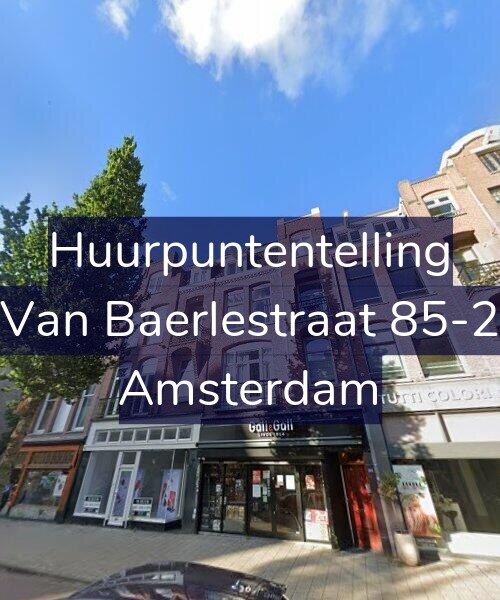 Foto gevel Huurpuntentelling voor Van Baerlestraat 85-2, Amsterdam