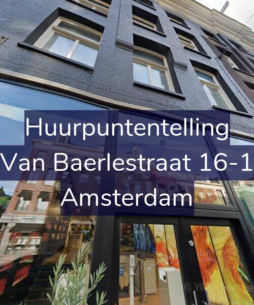 Foto gevel Huurpuntentelling voor Van Baerlestraat 16-1, Amsterdam