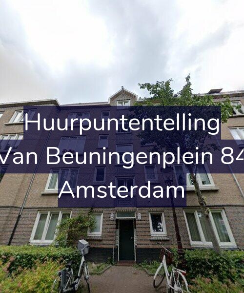 Foto gevel Huurpuntentelling voor Van Beuningenplein 84, Amsterdam