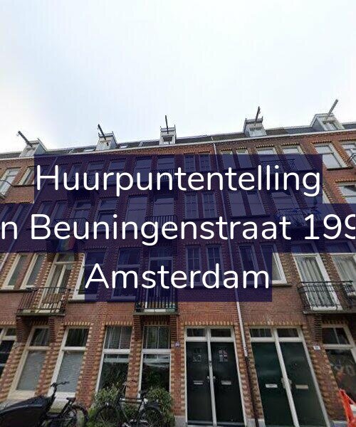 Foto gevel Huurpuntentelling voor Van Beuningenstraat 199-3, Amsterdam