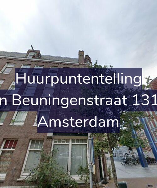 Foto gevel Huurpuntentelling voor Van Beuningenstraat 131-H, Amsterdam