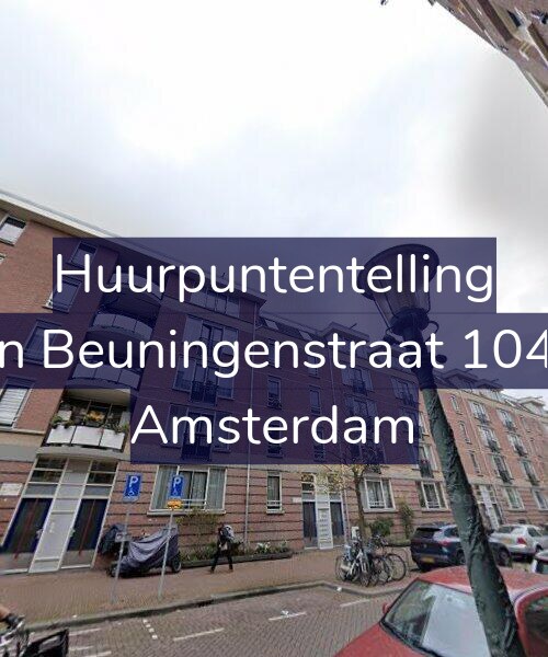 Foto gevel Huurpuntentelling voor Van Beuningenstraat 104-D, Amsterdam