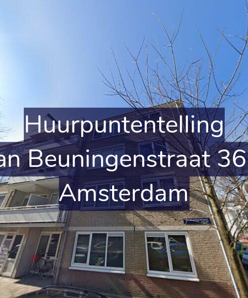 Foto gevel Huurpuntentelling voor Van Beuningenstraat 36-E, Amsterdam