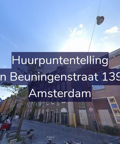 Foto gevel Huurpuntentelling voor Van Beuningenstraat 139-3, Amsterdam