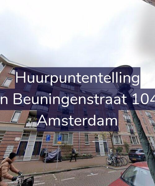 Foto gevel Huurpuntentelling voor Van Beuningenstraat 104-E, Amsterdam