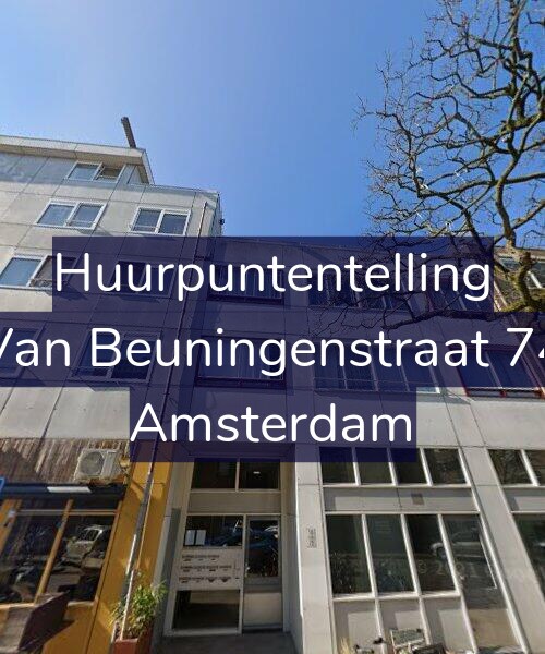 Foto gevel Huurpuntentelling voor Van Beuningenstraat 74, Amsterdam