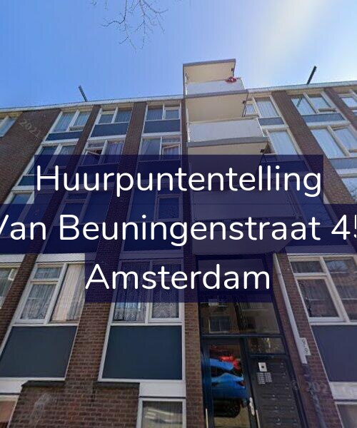 Foto gevel Huurpuntentelling voor Van Beuningenstraat 45, Amsterdam
