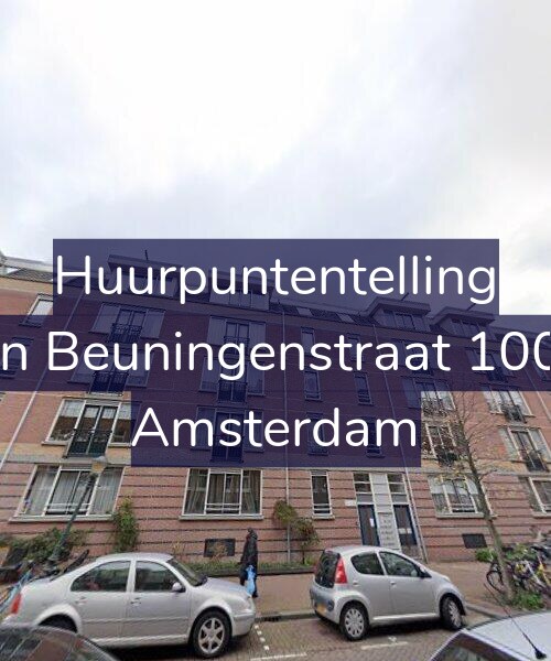 Foto gevel Huurpuntentelling voor Van Beuningenstraat 100-E, Amsterdam