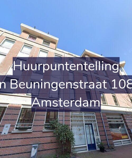 Foto gevel Huurpuntentelling voor Van Beuningenstraat 108-D, Amsterdam