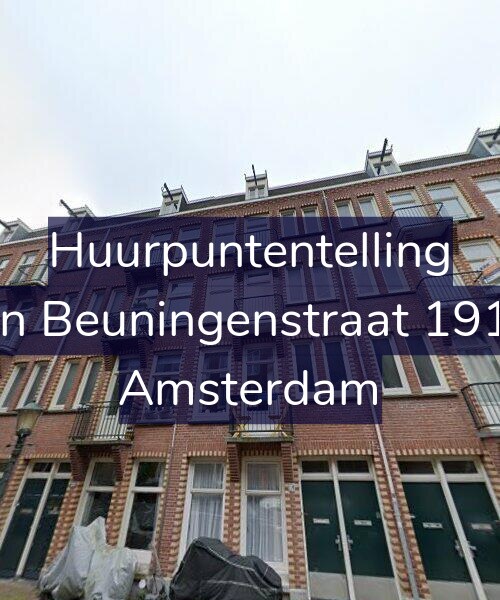 Foto gevel Huurpuntentelling voor Van Beuningenstraat 191-1, Amsterdam