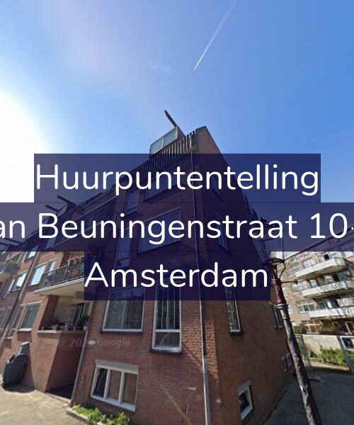 Foto gevel Huurpuntentelling voor Van Beuningenstraat 10-D, Amsterdam