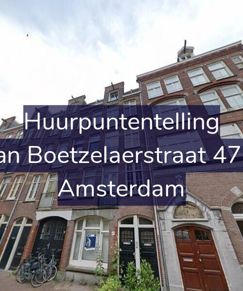 Foto gevel Huurpuntentelling voor Van Boetzelaerstraat 47-1, Amsterdam