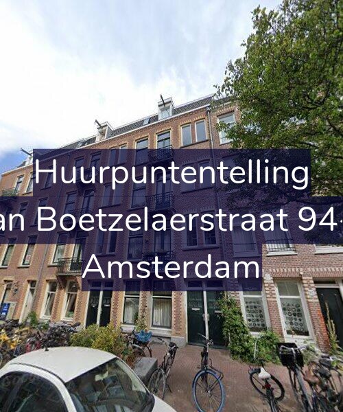 Foto gevel Huurpuntentelling voor Van Boetzelaerstraat 94-H, Amsterdam