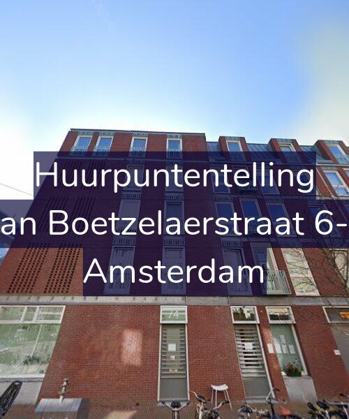 Foto gevel Huurpuntentelling voor Van Boetzelaerstraat 6-G, Amsterdam