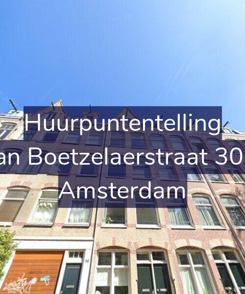 Foto gevel Huurpuntentelling voor Van Boetzelaerstraat 30-3, Amsterdam