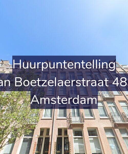 Foto gevel Huurpuntentelling voor Van Boetzelaerstraat 48-2, Amsterdam