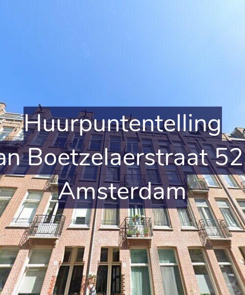 Foto gevel Huurpuntentelling voor Van Boetzelaerstraat 52-3, Amsterdam
